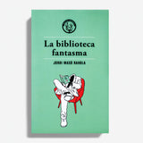 JORDI MASÓ RAHOLA | La biblioteca fantasma