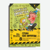 Mr. BRATTO | Cosas que importan