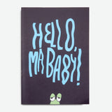 Hello My Baby