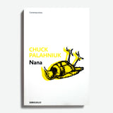 CHUCK PALAHNIUK | Nana