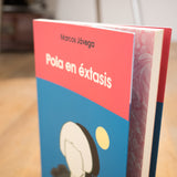 MARCOS JÁVEGA | Pola en éxtasis
