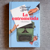MURIEL SPARK | La entrometida