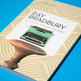 RAY BRADBURY | Zen en el arte de escribir
