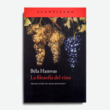 BÉLA HAMVAS | La filosofía del vino