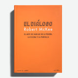 ROBERT MCKEE | El diálogo. El arte de hablar en la página, la escena y la pantalla.