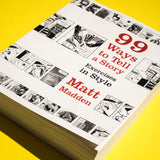 MATT MADDEN | 99 Ways to Tell a Story. Exercises in Style