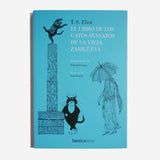 T.S. ELIOT & EDWRD GOREY | El libro de los gatos sensatos de la vieja zarigüeya