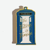 Pin de 'Doctor Who' con la frase "The Future is Female"