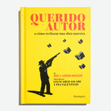 RICCARDO BOZZI  | Querido Autor, o cómo rechazar una obra maestra