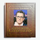 STEPHEN COLBERT'S Midhight Confessions