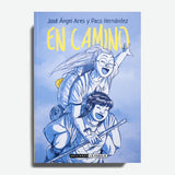 J. ÁNGEL ARES & PACO HERNÁNDEZ | En camino