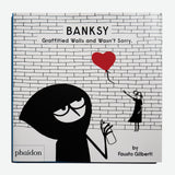 Banksy graffitied walls and wasn't sorry