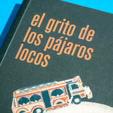 DANY LAFERRIÈRE | El grito de los pájaros locos