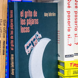 DANY LAFERRIÈRE | El grito de los pájaros locos