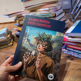 DIEGO S. LOMBARDI | Lo que habita entre nosotros