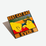Pin "Best cat dad ever"