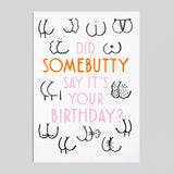 Postal "Did somebutty say it's your birthday?"
