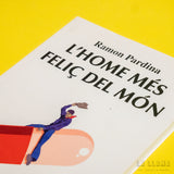 RAMÓN PARDINA  | L'home més feliç del món