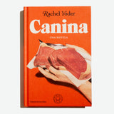 RACHEL YODER | Canina