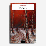 FERRAN GARCÍA | Maleza