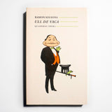 RAMON SOLSONA | Ull de vaca