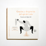 FRANCISCO DE QUEVEDO | Gracias y desgracias del ojo del culo