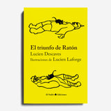LUCIEN DESCAVES | El triunfo de Ratón