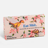 Chicles “Eat Shit”