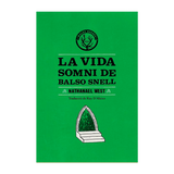 NATHANAEL WEST | La vida somni de Balso Snell