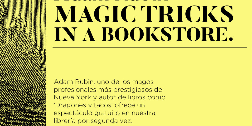 Adam Rubin: Magic tricks in a bookstore