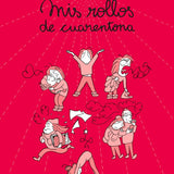 AUDE PICAULT | Mis rollos de cuarentona