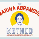 The Marina Abramović Method: Instruction cards to reboot your life