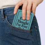 Libreta mini "Every Thought I've ever had"