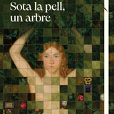 PERE PENA | Sota la pell, un arbre