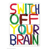 Postal "Switch off your brain" x DAVID SHRIGLEY