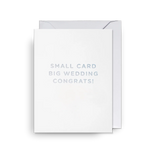 Tarjeta "Small Card Big Wedding Congrats"