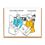 Postal "Fun while it lasted!"