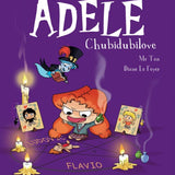 Mr TAN & DIANE LE FEYER | La terrible Adèle: Chubidubilove (vol. 10)