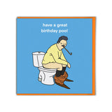 Tarjeta "Have a great birthday poo"