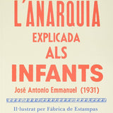 JOSÉ ANTONIO EMMANUEL | L'Anarquia explicada als infants