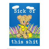 Postal "Sick of this shit" X MAGDA ARCHER