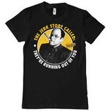 Camiseta "The Jerk Store Called: The're runing out of you"