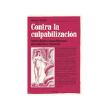 MONA CHOLLET | Contra la culpabilización