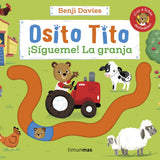 BENJI DAVIES | Osito Tito, ¡sígueme! La Granja