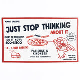 Sticker vinilo "Just stop thinking"