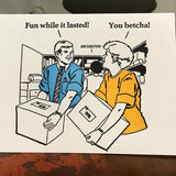 Postal "Fun while it lasted!"