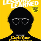 No Lessons Learned : The Making of "Curb Your Enthusiasm"