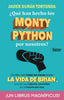 JAVIER DURÁN | ¿Qué han hecho los Monty Python por nosotros?
