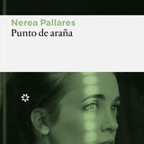 NEREA PALLARES | Punto de araña