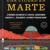 KELLY Y ZACH WEINERSMITH | Una ciudad en marte